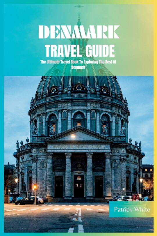 Front cover_Denmark Travel Guide 2024