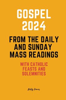 Front cover_Gospel 2024 from the Daily and Sunday Mass Readings