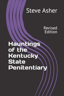 Front cover_Hauntings of the Kentucky State Penitentiary