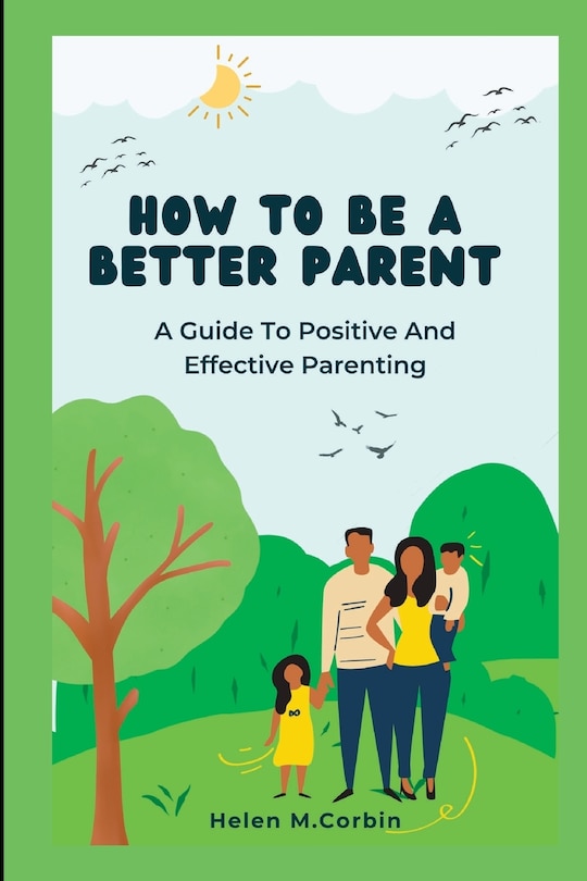 Front cover_How to Be a Better Parent