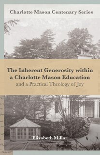 Couverture_The Inherent Generosity within a Charlotte Mason Education