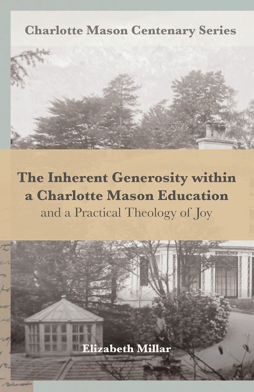 Couverture_The Inherent Generosity within a Charlotte Mason Education
