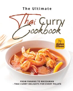 Front cover_The Ultimate Thai Curry Cookbook