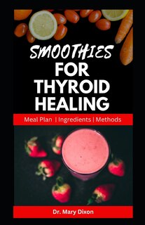 Couverture_Smoothies for Thyroid Healing