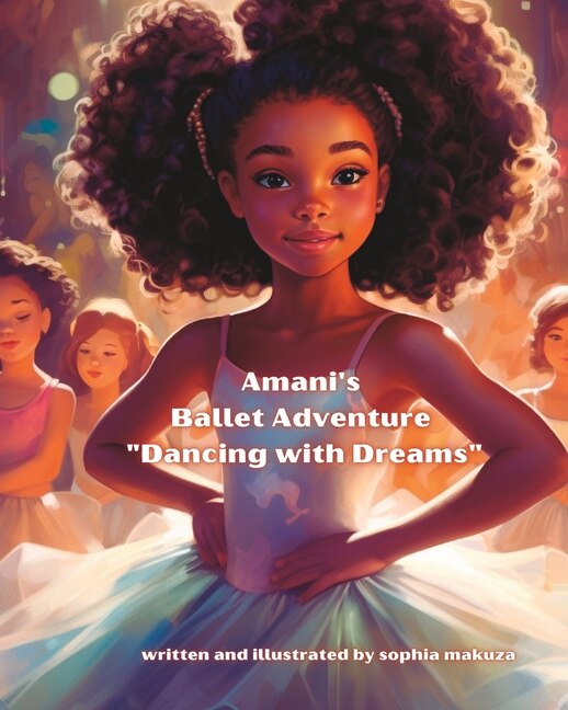 Couverture_Amani's Ballet Adventure Dancing with Dreams