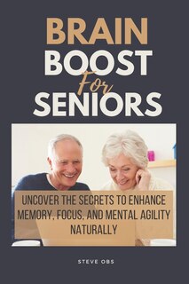 Front cover_Brain Boost For Seniors