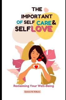Front cover_The Importance of Self-Care and Self-Love