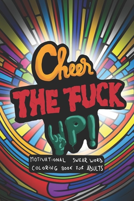 Front cover_Cheer the fuck up!