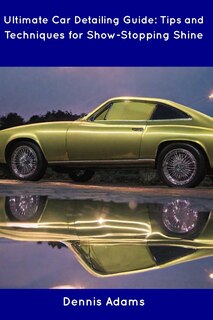 Front cover_Ultimate Car Detailing Guide
