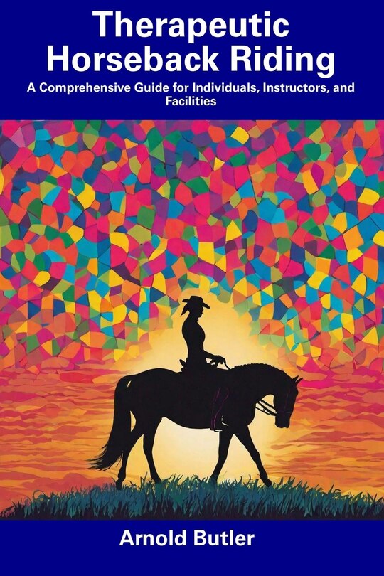 Front cover_Therapeutic Horseback Riding