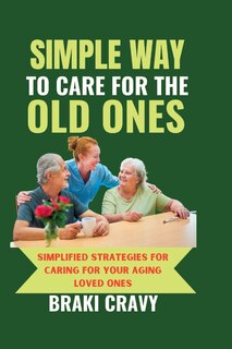 Couverture_Simple Way to Care for the Old Ones