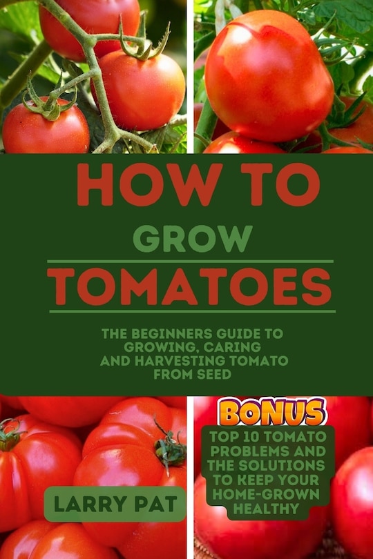 Front cover_How to Grow Tomatoes