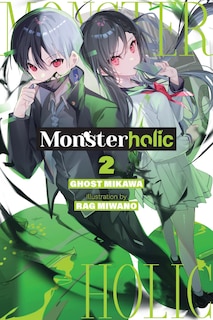 Front cover_Monsterholic, Vol. 2 (novel)