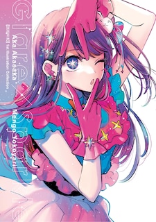 Front cover_[Oshi No Ko] 1st Illustration Collection: Glare x Sparkle
