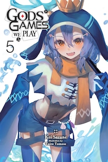 Front cover_Gods' Games We Play, Vol. 5 (light novel)