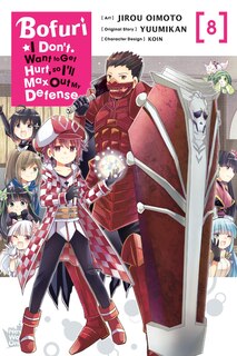 Couverture_Bofuri: I Don't Want to Get Hurt, so I'll Max Out My Defense., Vol. 8 (manga)