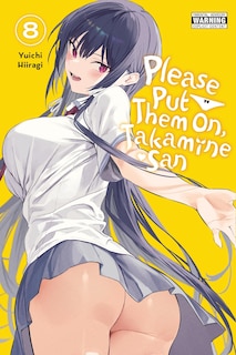 Front cover_Please Put Them On, Takamine-san, Vol. 8
