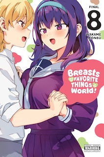 Couverture_Breasts Are My Favorite Things in the World!, Vol. 8