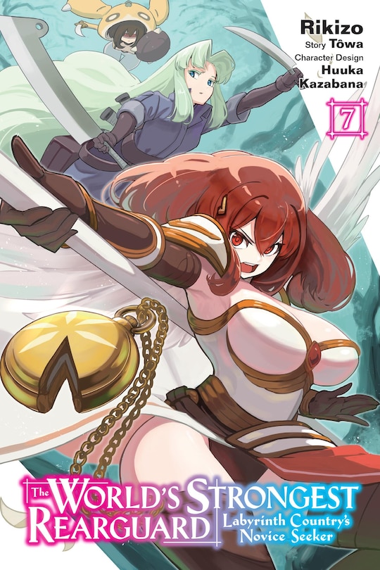 Front cover_The World's Strongest Rearguard: Labyrinth Country's Novice Seeker, Vol. 7 (manga)