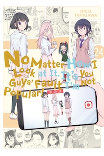 Couverture_No Matter How I Look at It, It's You Guys' Fault I'M Not Popular!, Vol. 24
