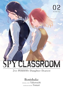 Front cover_Spy Classroom 2nd Period: Daughter Dearest, Vol. 2 (manga)