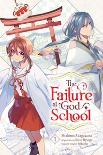 Front cover_The Failure at God School, Vol. 1