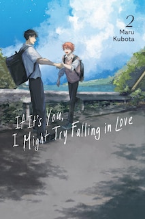 Front cover_If It’s You, I Might Try Falling in Love, Vol. 2