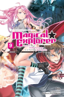 Front cover_Magical Explorer, Vol. 9 (light novel)