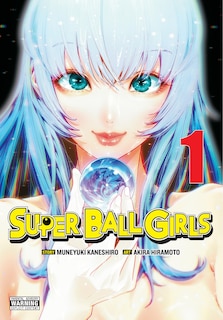 Front cover_Super Ball Girls, Vol. 1