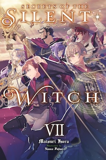 Couverture_Secrets of the Silent Witch, Vol. 7