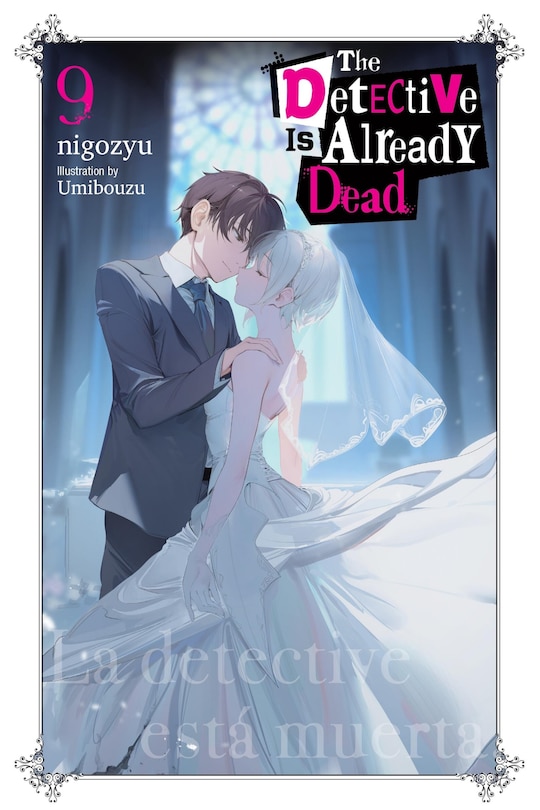 Front cover_The Detective Is Already Dead, Vol. 9