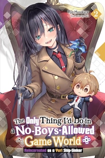Front cover_The Only Thing I'd Do in a No-Boys-Allowed Game World, Vol. 2 (novel)
