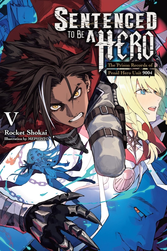 Front cover_Sentenced to Be a Hero, Vol. 5 (light novel)