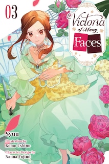Front cover_Victoria of Many Faces, Vol. 3 (light novel)