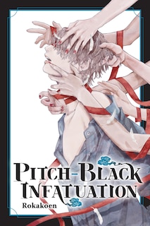 Front cover_Pitch-Black Infatuation