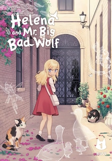 Front cover_Helena and Mr. Big Bad Wolf, Vol. 1