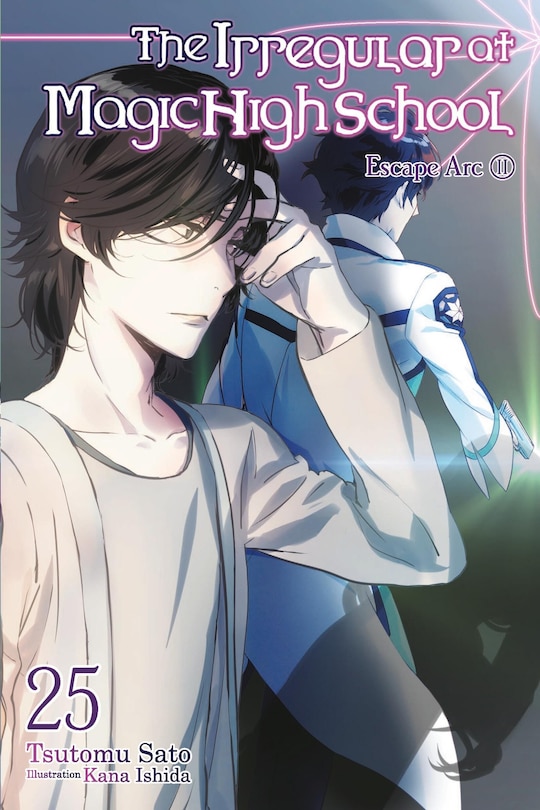 Front cover_The Irregular at Magic High School, Vol. 25 (light novel)