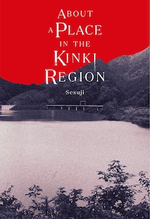 Front cover_About a Place in the Kinki Region
