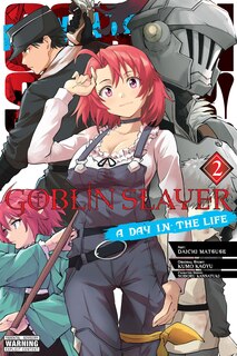 Front cover_Goblin Slayer: A Day in the Life, Vol. 2 (manga)
