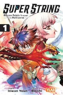 Front cover_Super String: Marco Polo’s Travel to the Multiverse, Vol. 1