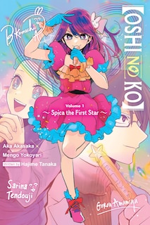 Couverture_[Oshi No Ko] Spica the First Star (light novel)