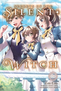 Front cover_Secrets of the Silent Witch, Vol. 4 (manga)