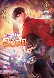 Front cover_Level Up with the Gods, Vol. 1