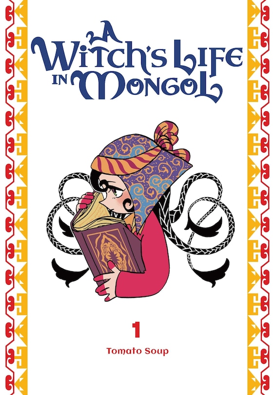 Front cover_A Witch’s Life in Mongol, Vol. 1