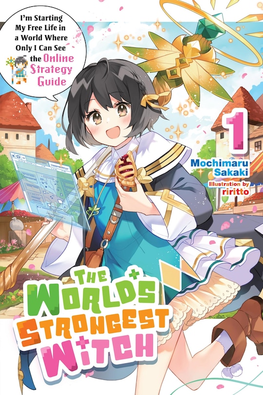 Front cover_The World's Strongest Witch, Vol. 1 (light novel)