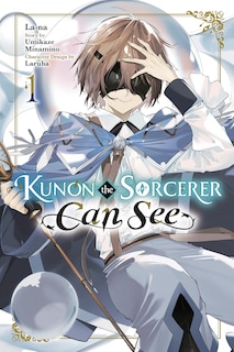 Couverture_Kunon the Sorcerer Can See, Vol. 1 (manga)