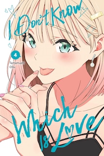 Couverture_I Don't Know Which Is Love, Vol. 4