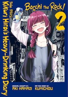 Front cover_Bocchi the Rock! Side Story: Kikuri Hiroi’s Heavy-Drinking Diary, Vol. 2