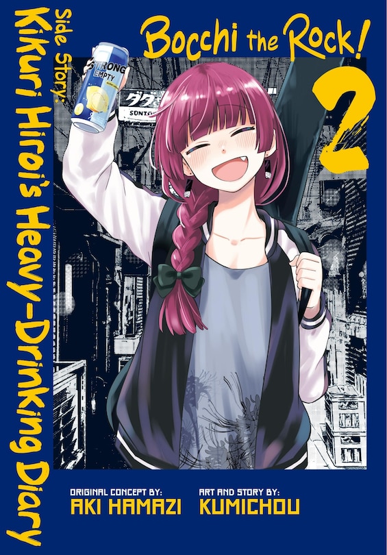 Front cover_Bocchi the Rock! Side Story: Kikuri Hiroi’s Heavy-Drinking Diary, Vol. 2
