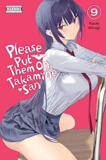 Front cover_Please Put Them On, Takamine-san, Vol. 9